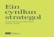 Ein cynllun strategol - Crynodeb gweithredol 2009–2012
