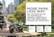 More Park, Less Way: An Action Plan to Increase Urban Vibrancy on the Benjamin Franklin Parkway