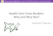 Health care cross borders why and why not
