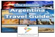 The Essential Argentina Travel Guide