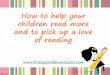 Encouraging Reading: Helping Kids Love Reading