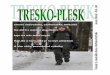 Tresko-Plesk - január, február 2013