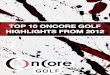 OnCore Golf- Top Ten Highlights from 2012