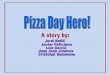Pizza Day Hero!