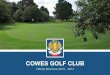 Cowes Golf Club Official Brochure 2013-2014