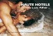 HAUTE HOTELS The Love Affair