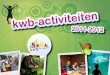 Kwb-activiteiten 2011-2012