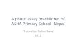 A photo essay on Children of Asha Primary School