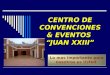 Centro de Convenciones & Eventos Muyurina