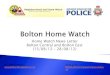 Bolton Home Watch K5 and K6 15th August to 28th August 2012