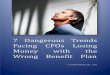 7 Dangerous Trends Facing CFOs with the Wrong Benefit Plan