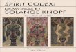 Spirit Codex; New Drawings by Solange Knopf