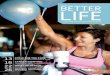 Better Life | Village Health Clubs & Spas | Spring 2014