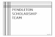 Pendleton Scholarship Team Press Kit
