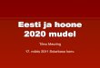 Eesti ja hoone 2020 mudel
