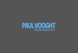 Paul Vooght Portfolio 2010