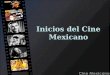 inicios del cine mexicano