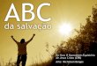 Michelson Borges - Estudo: ABC da Salvacao