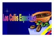 Microsoft PowerPoint - cafes especiales 1