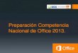 Preparación competencia nacional de office 2013