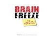 BRAIN FREEZE Press Kit