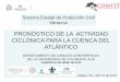 Pronostico de la Actividad Ciclonica Cuenca del Atlantico 2013