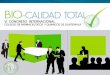 BIO-Calidad Total - VI Congreso Internacional
