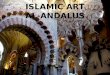 Islamic art and Islamic art in Al-Andalus