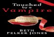 Touched by a Vampire by Beth Felker Jones - Excerpt