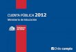 Cuentas públicas ministeriales 2012 - Educación. Diciembre 2012