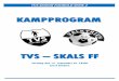 Kampprogram TVS-SKALS FF 150911