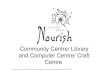 Nourish Community Centre