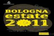Bologna Estate 2011 (17 giugno - 20 luglio)