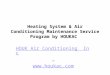 Heating System & Air Conditioning Maintenance Service Program by HOUKAC