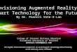 Envisioning Augmented Reality: Smart Technology for the Future
