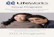 LifeWorks 2013 Group Programs