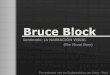 Bruce Block