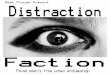 Distraction Faction
