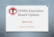 Ivma executive board update 6 13