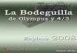 Explore la Bodeguilla 2008