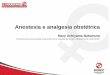 Aula - MO 04 - Dra. Mary Uchiyama - Anestesia e analgesia obstétrica. Antibioticoprofilaxia - PT 1