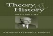 Theory And History An Interpretation Of Social And Economic Evolution (INFOWARS.COM)