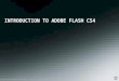 Intro to flash CS4