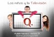 Informe Semanal Tv niños. Semana 31