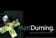 Matt Durning Portfolio