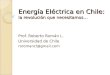 Energía Eléctrica en Chile: la revolución que necesitamos…