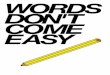 “Words Don't Come Easy” made by me & easypeasycollective