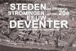 Stedenbouwkundige stromingen uit de 20e eeuw in Deventer "van filosofie tot voordeur"
