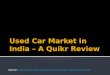 Used car market in india – a quikr (1)