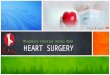 Cardiac Treatment - Minimally Invasive vs Open Heart Surgery